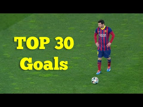 Lionel Messi Top 30 goals